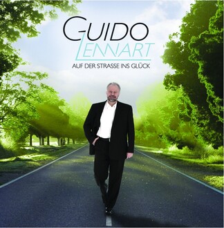Guido Lennart - Auf der Straße ins Glück