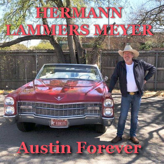 Hermann Lammers Meyer - Austin Forever