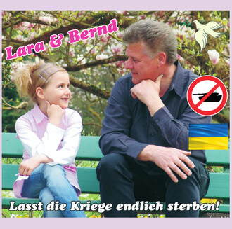 Lara und Bernd - Lasst die Kriege endlich sterben!