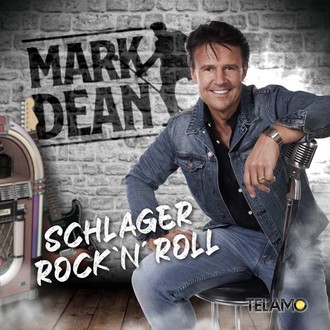 Mark Dean - Schlager Rock'n'Roll