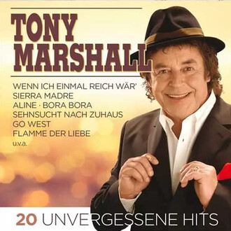 Tony Marshall - 20 Unvergessene Hits Tony Marshall - 20 Unvergessene Hits