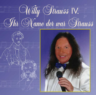 Willy Strauss IV - Ihr Name der war Strauss